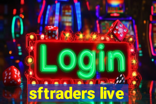 sftraders live